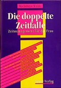 Cover: Die doppelte Zeitfalle - Sauer, I H