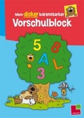 Cover: Mein dicker b&auml;renstarker Vorschulblock - Tessloff Verlag Ragnar Tessloff GmbH & Co. KG