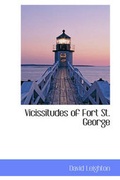 Cover: Vicissitudes of Fort St. George - BiblioLife