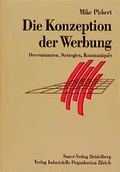 Cover: Die Konzeption der Werbung - Sauer, I H