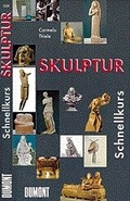 Cover: DuMont Schnellkurs Skulptur - MAIRDUMONT