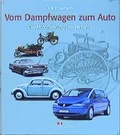Cover: Vom Dampfwagen zum Auto - Delius Klasing