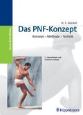 Cover: Das PNF-Konzept - Lernprogramm Propriozeptive Neuromuskul&auml;re Fazilitation - Hippokrates