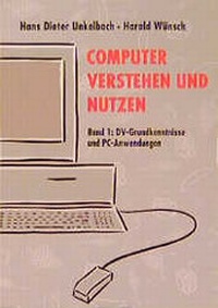 Enlarge image Cover: Computer verstehen und nutzen - Landwirtschaftsverlag