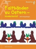 Cover: Faltb&auml;nder zu Ostern - kinderleicht - Augustus