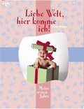 Cover: Liebe Welt! Hier komme ich! - VGS