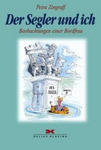 Enlarge image Cover: Der Segler und ich - Delius Klasing