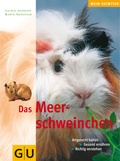 Cover: Meerschweinchen, Das - Gr&auml;fe und Unzer