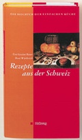 Cover: Rezepte aus der Schweiz - Gr&auml;fe und Unzer