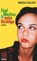 Cover: F&uuml;nf Mojitos & neun Richtige - FISCHER Kr&uuml;ger