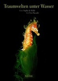 Cover: Traumwelten unter Wasser - Delius Klasing