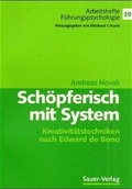 Cover: Sch&ouml;pferisch mit System - Sauer, I H