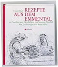 Cover: Rezepte aus dem Emmental - Gr&auml;fe und Unzer