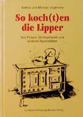 Cover: So koch(t)en die Lipper - Landwirtschaftsverlag