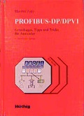 Cover: PROFIBUS-DP/DPV2 - H&uuml;thig