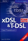 Cover: XDSL & T-DSL - FRANZIS GmbH