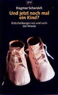 Cover: Und jetzt noch mal ein Kind? - Aufbau Taschenbuch