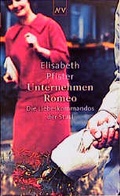 Cover: Unternehmen Romeo - Aufbau Taschenbuch