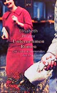 Enlarge image Cover: Unternehmen Romeo - Aufbau Taschenbuch