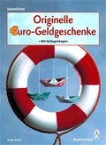Cover: Originelle Euro-Geldgeschenke - Augustus