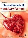 Cover: Serviettentechnik auf Acrylformen - Augustus