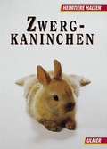Cover: Zwergkaninchen - Verlag Eugen Ulmer