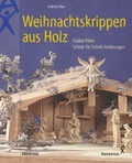 Cover: Weihnachtskrippen aus Holz - Augustus