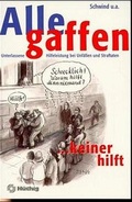 Cover: Alle gaffen - keiner hilft - H&uuml;thig