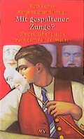 Cover: Mit gespaltener Zunge? - Aufbau Taschenbuch