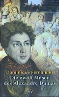 Cover: Die zw&ouml;lf Musen des Alexandre Dumas - Aufbau Taschenbuch