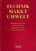 Cover: Technik, Markt, Umwelt - Sch&auml;ffer-Poeschel
