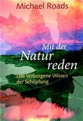 Cover: Mit der Natur reden - Ansata