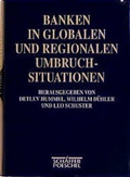 Cover: Banken in globalen und regionalen Umbruchsituationen - Sch&auml;ffer-Poeschel