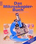 Cover: Das Mikroskopier-Buch - arsEdition