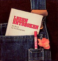 Enlarge image Cover: Leben entdecken - Jünger Medien Verlag