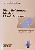 Cover: Dienstleistungen f&uuml;r das 21. Jahrhundert - Sch&auml;ffer-Poeschel