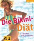 Cover: Die Bikini-Di&auml;t - Gr&auml;fe und Unzer