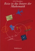 Cover: Reise in das Innere der Mathematik - Birkh&auml;user Verlag GmbH