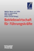 Cover: Betriebswirtschaft f&uuml;r F&uuml;hrungskr&auml;fte - Sch&auml;ffer-Poeschel