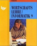 Cover: bsv Wirtschaftslehre /Informatik. Ausgabe Baden-W&uuml;rttemberg - Oldenbourg Schulbuchverlag