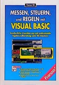 Cover: Messen, Steuern und Regeln mit Visual Basic - FRANZIS GmbH