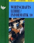 Cover: bsv Wirtschaftslehre /Informatik. Ausgabe Baden-W&uuml;rttemberg - Oldenbourg Schulbuchverlag