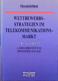 Cover: Wettbewerbsstrategien im Telekommunikationsmarkt - Sch&auml;ffer-Poeschel