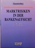 Cover: Marktrisiken in der Bankenaufsicht - Sch&auml;ffer-Poeschel