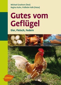 Abbildung von: Gutes vom Geflügel - Verlag Eugen Ulmer