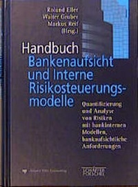 Enlarge image Cover: Handbuch Bankenaufsicht und interne Risikosteuerungsmodelle - Schäffer-Poeschel