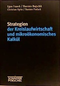 Cover: Strategien der Kreislaufwirtschaft und mikro&ouml;konomisches Kalk&uuml;l - Sch&auml;ffer-Poeschel