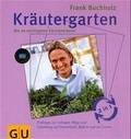 Cover: Kr&auml;utergarten - Kr&auml;uterk&uuml;che - Gr&auml;fe und Unzer