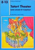 Cover: Tatort Theater - J&uuml;nger Medien Verlag