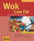 Cover: Wok Low Fat - Gr&auml;fe und Unzer